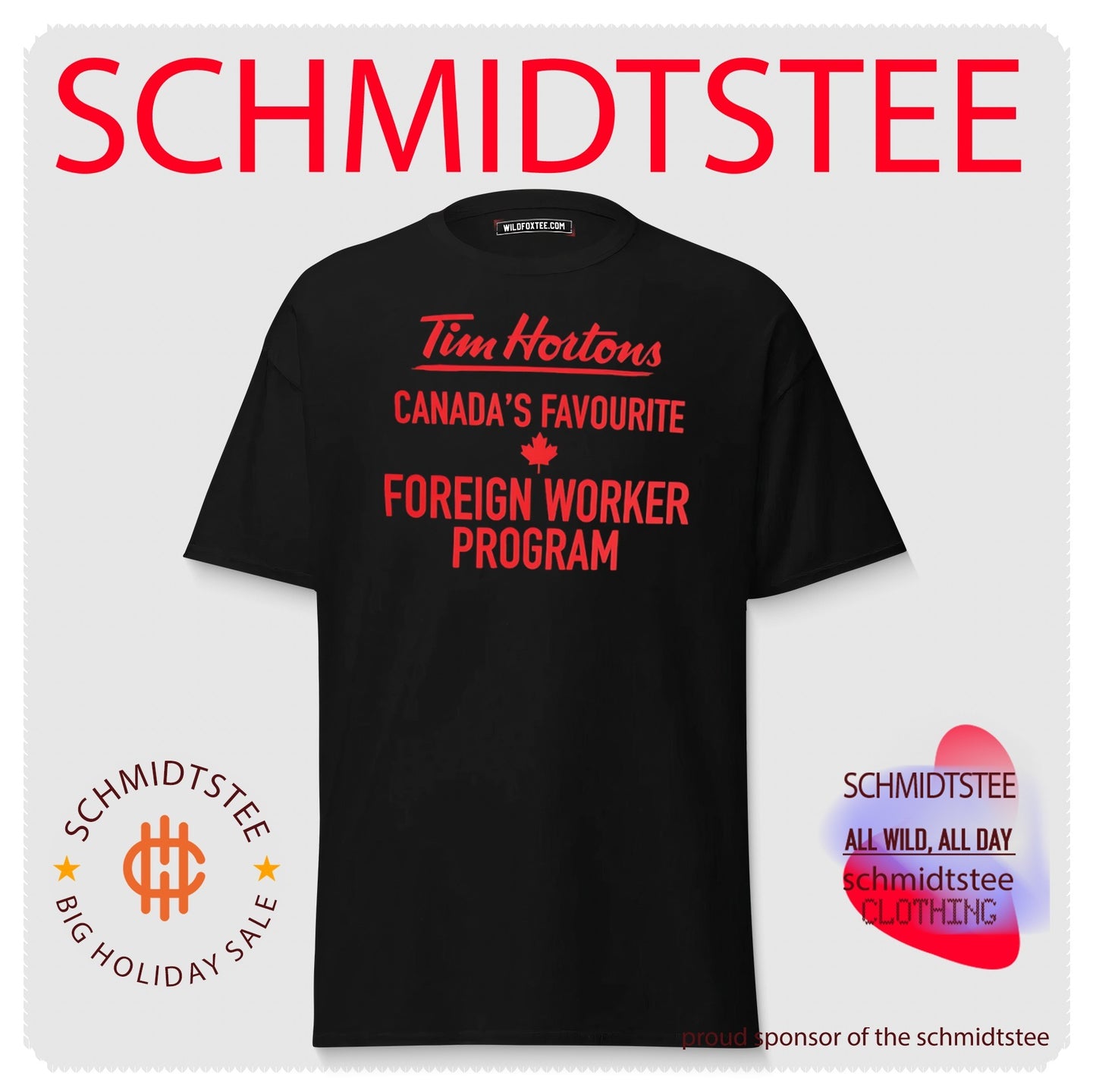 Tim Hortons Canada’s Favourite Foreign Workers Program shirt
