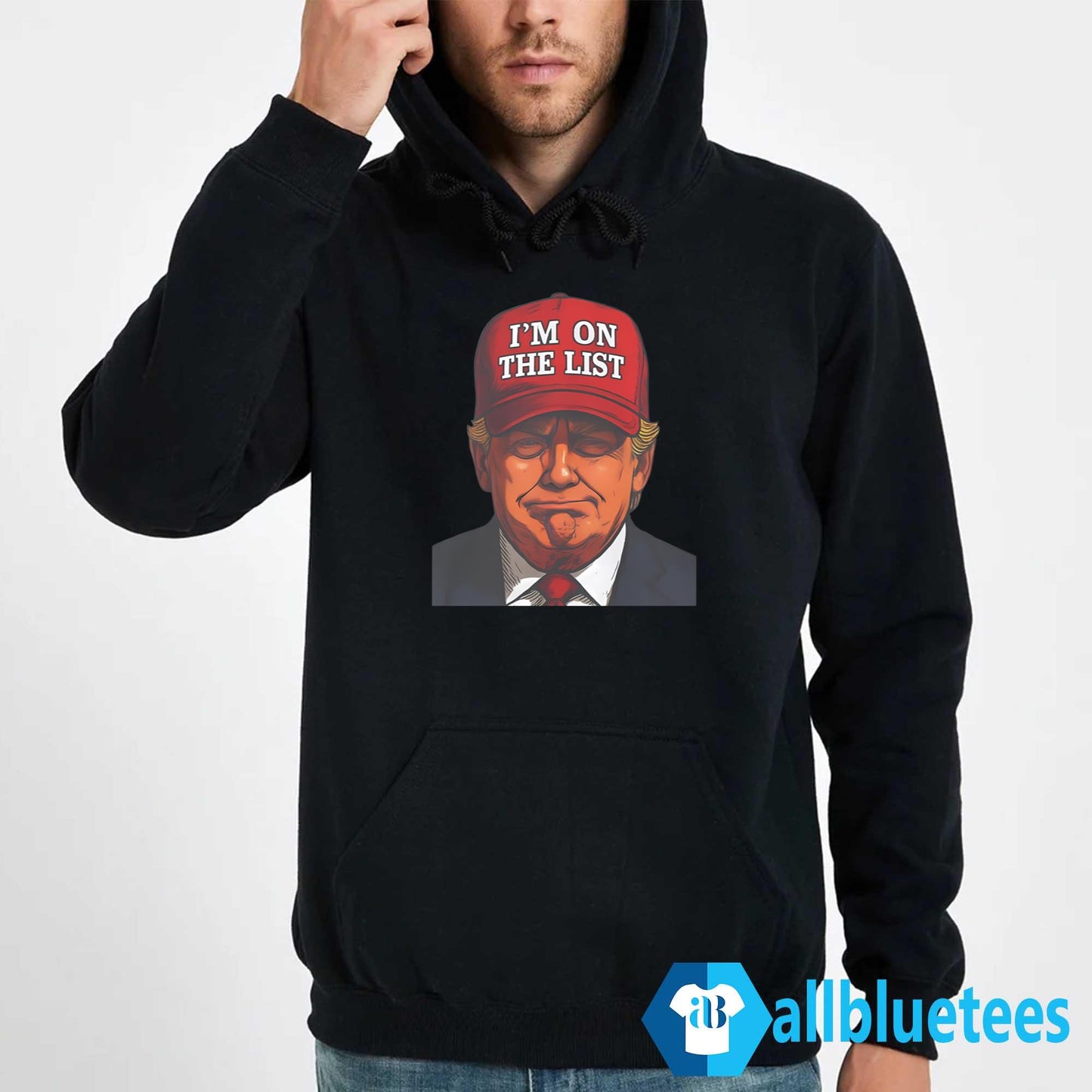 Trump I’m On The List Shirt