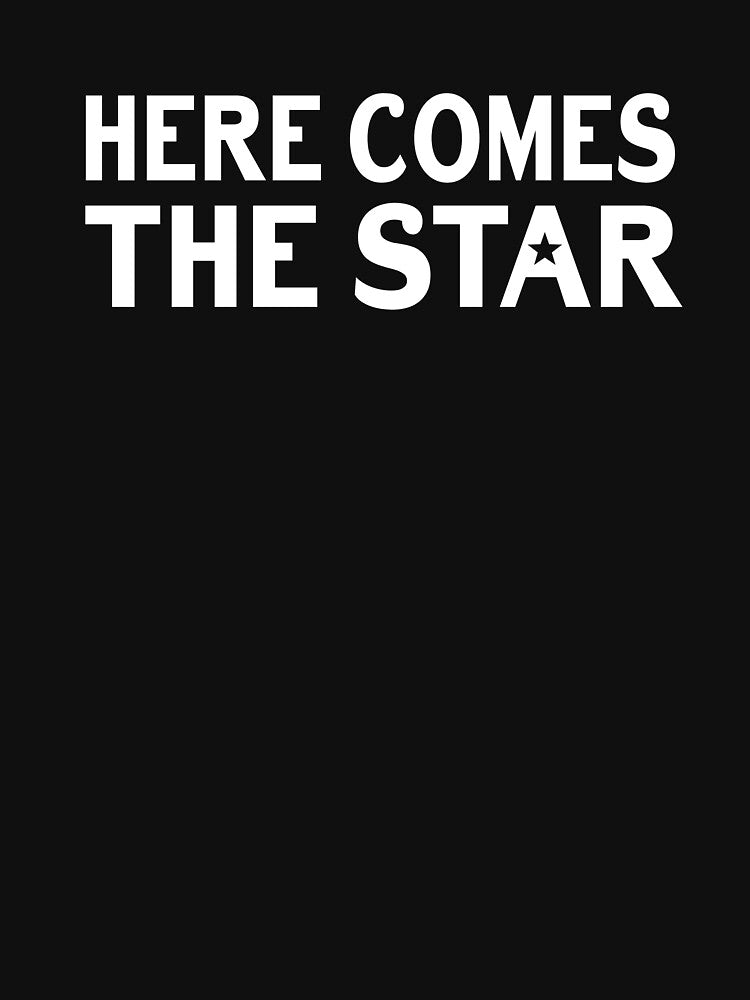 Here Comes The Star Ironic Quote Funny Cool by sillyquestions