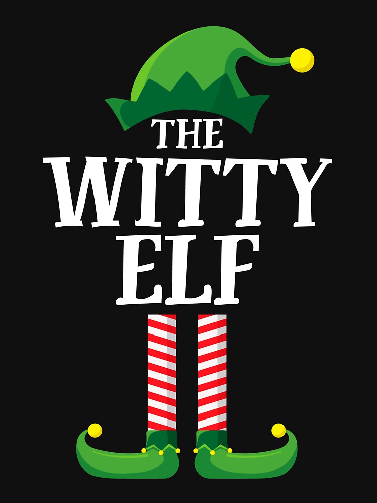 Witty Elf Matching Family Group Christmas by ElfEmporium