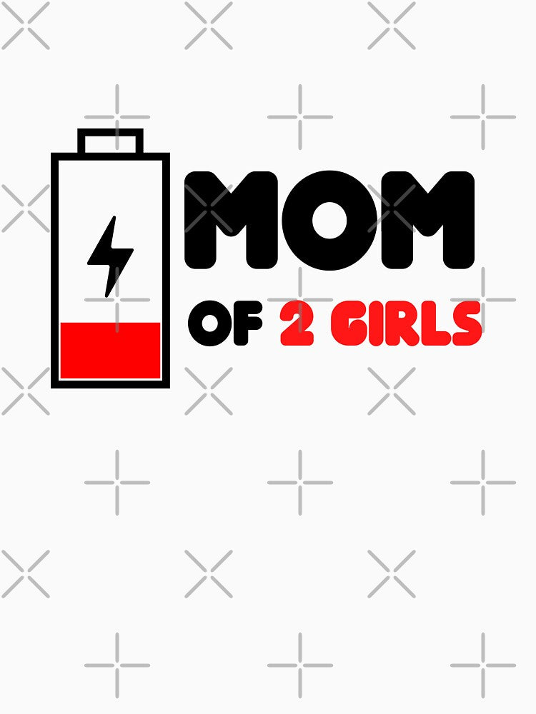 Funny Mom of 2 Girls Present from daughter Mothers Day Birthday Women by BOHOVIN