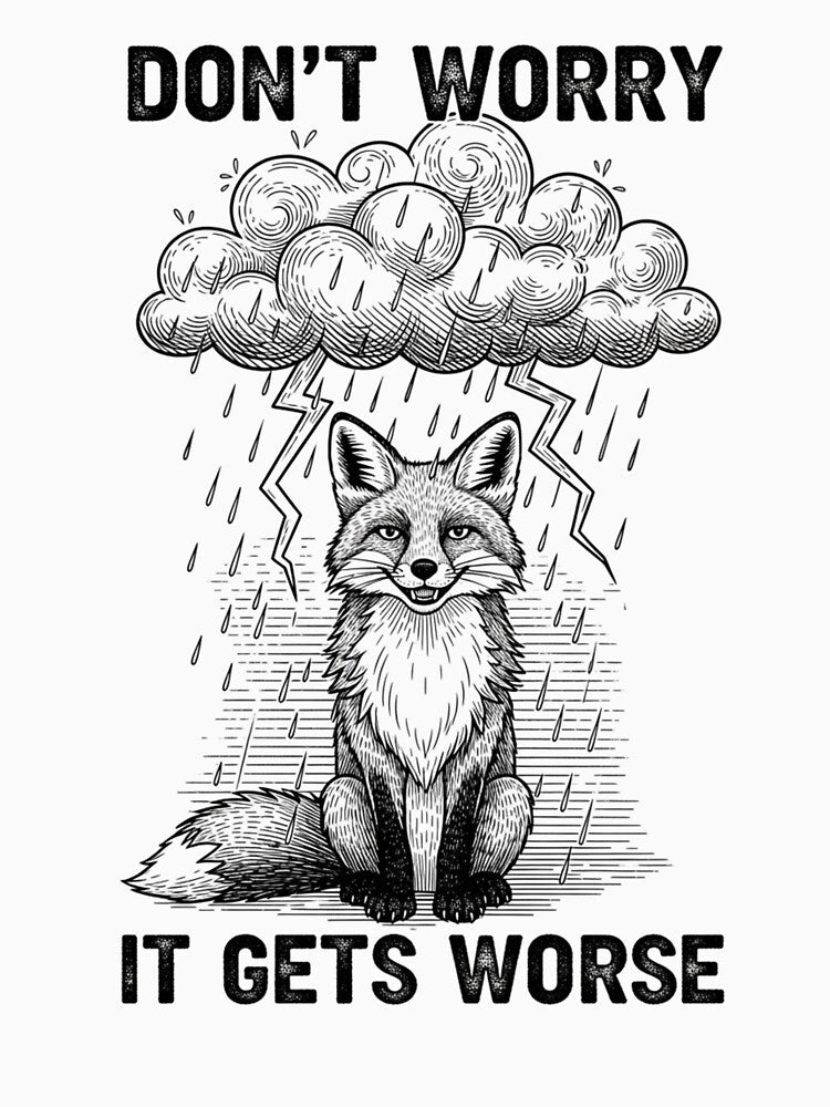 Classic T-shirt "Don1t Worry, It Gets Worse" by cliviny
