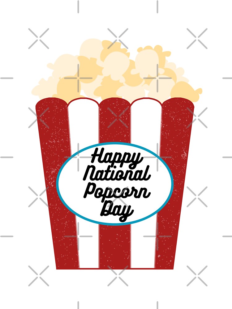 Happy National Popcorn Day by notakename