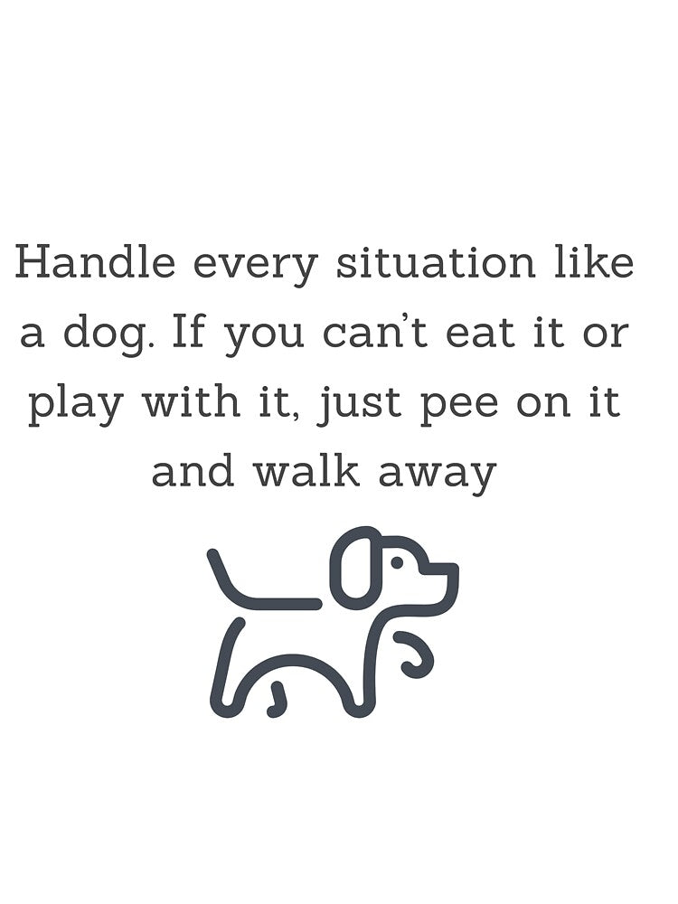 Funny dog quote by LYNNEAPUGH