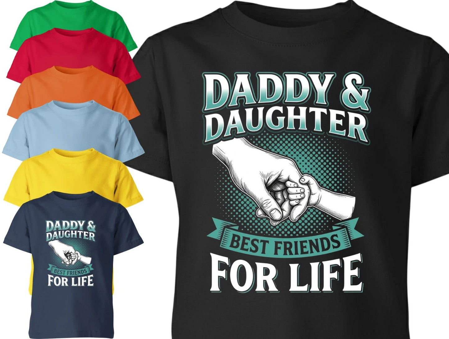 Daddy And Daughter Best Friends For Life T shirt Matching Dad Fathers Day Gift