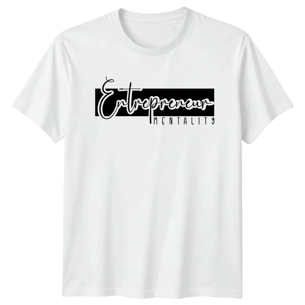 Entrepreneur Mentality T-Shirt Business Motivational Birthday Gift For Him