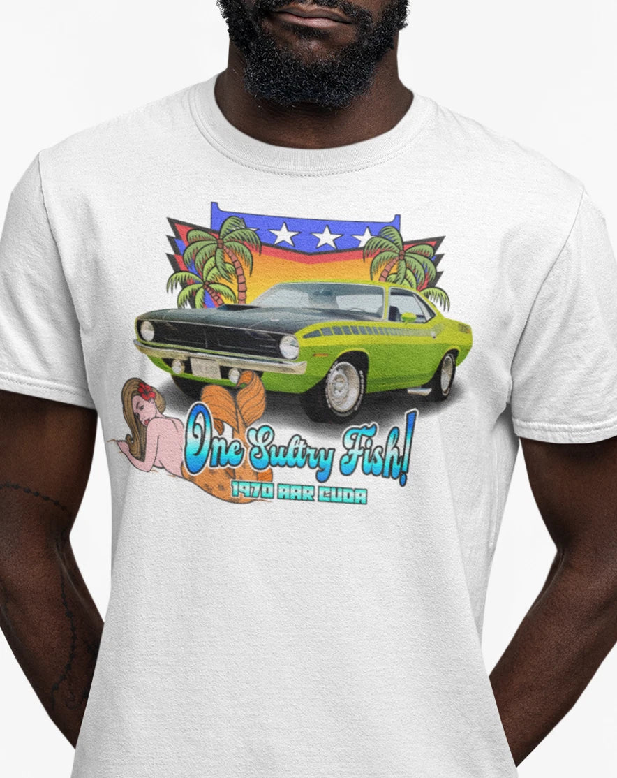 Cuda by Plymouth - "One Sultry Fish" 100% Cotton T-Shirt - Mopar/Plymouth/AAR