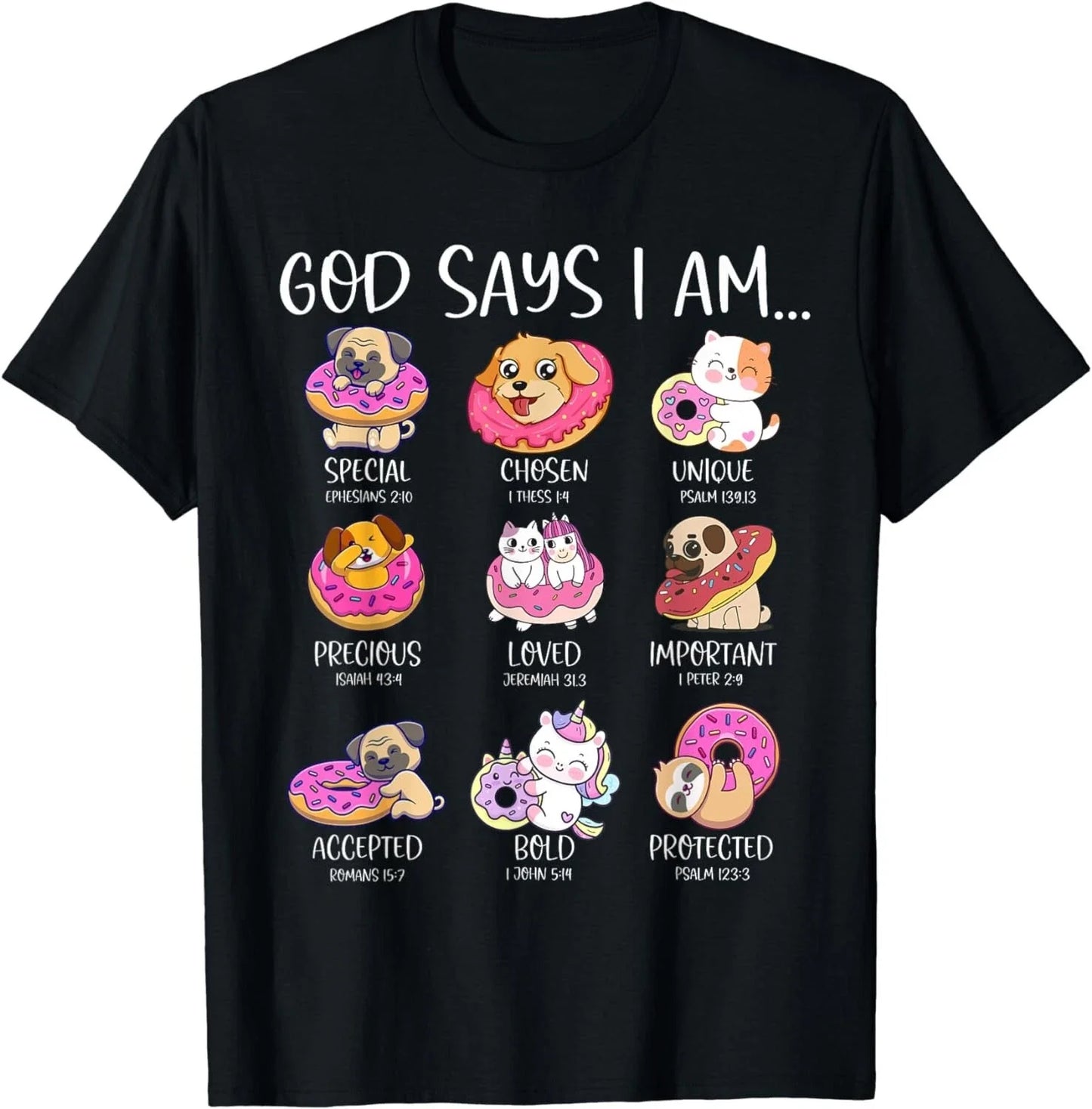 God Say I Am Lover Cute Kawaii Pets and Donuts Cute Easter Gift Unisex T-Shirt