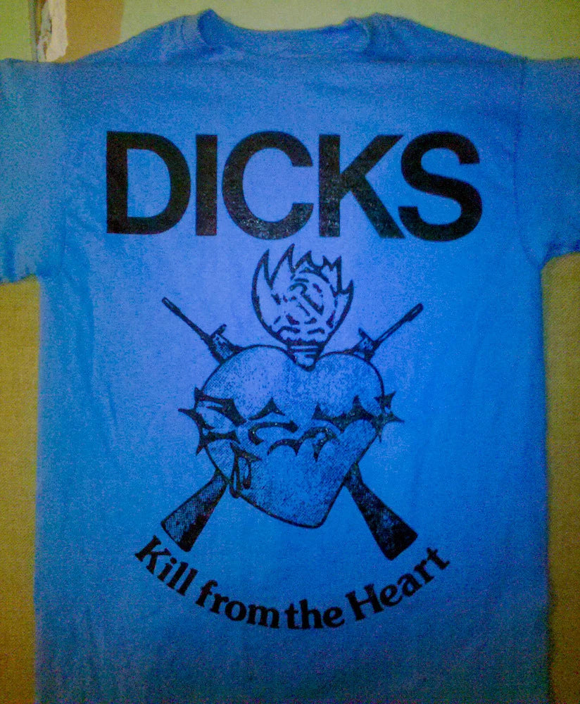The Dicks - 'Kill From The Heart' T-shirt (punk oi kbd big boys SST flag red)