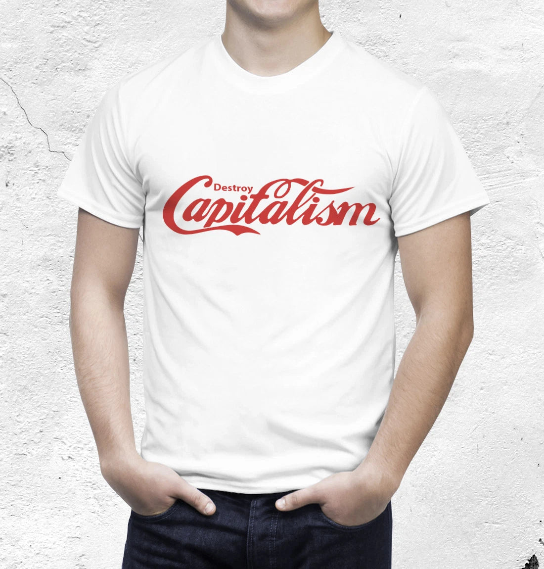 Destroy Capitalism T- Shirt - Anti Capitalism Shirt