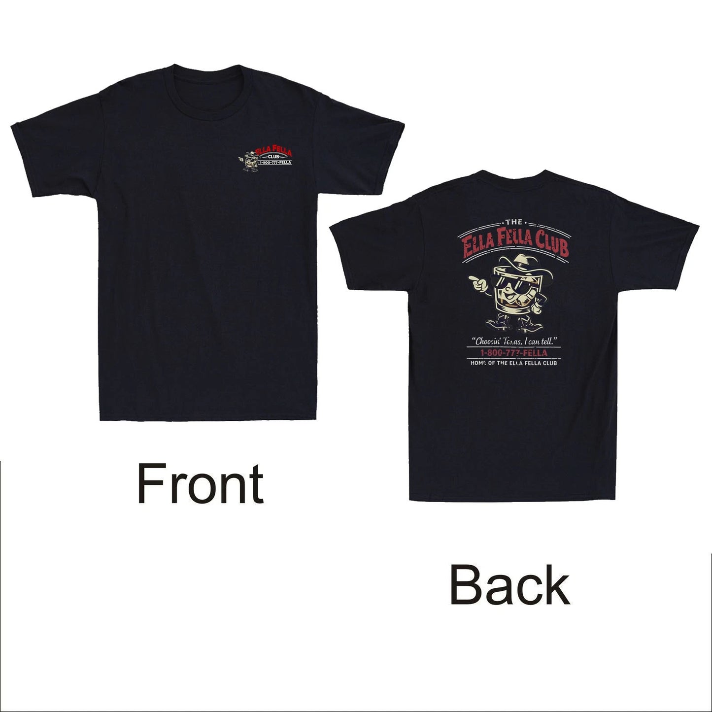Ella Fella Club Cowboy Whiskey Western Country Front & Back Print Men's T-Shirt
