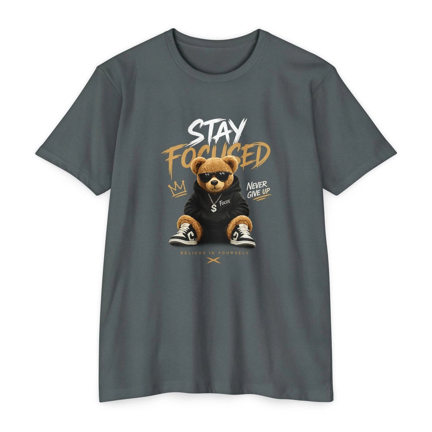 Stay Focused Bear T-Shirt | Motivational Streetwear Graphic Tee