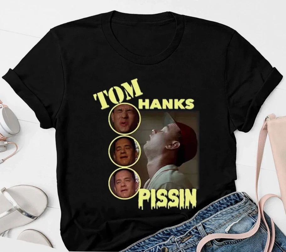 Tom Hanks Pissin T Shirt