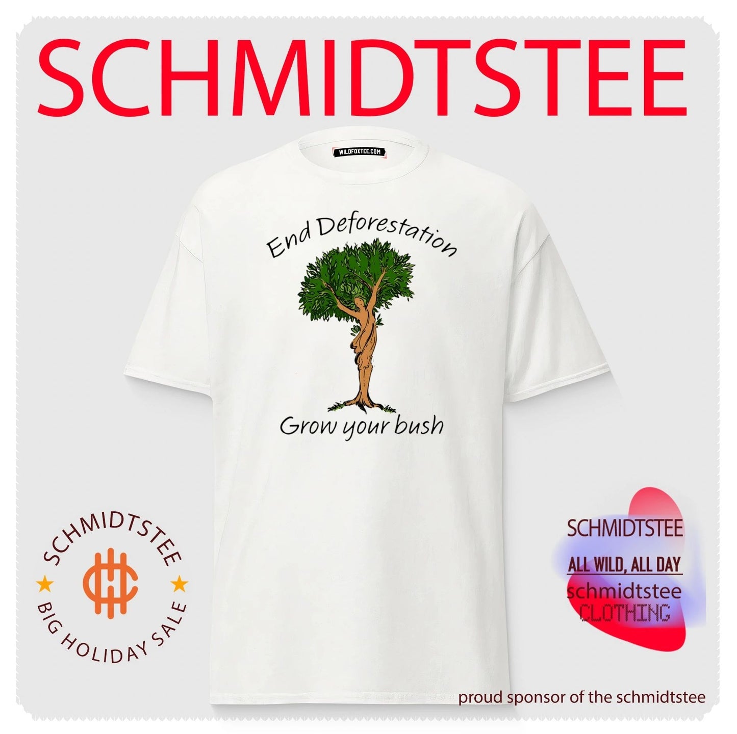 End Deforestation Grow Your Bush shirt
