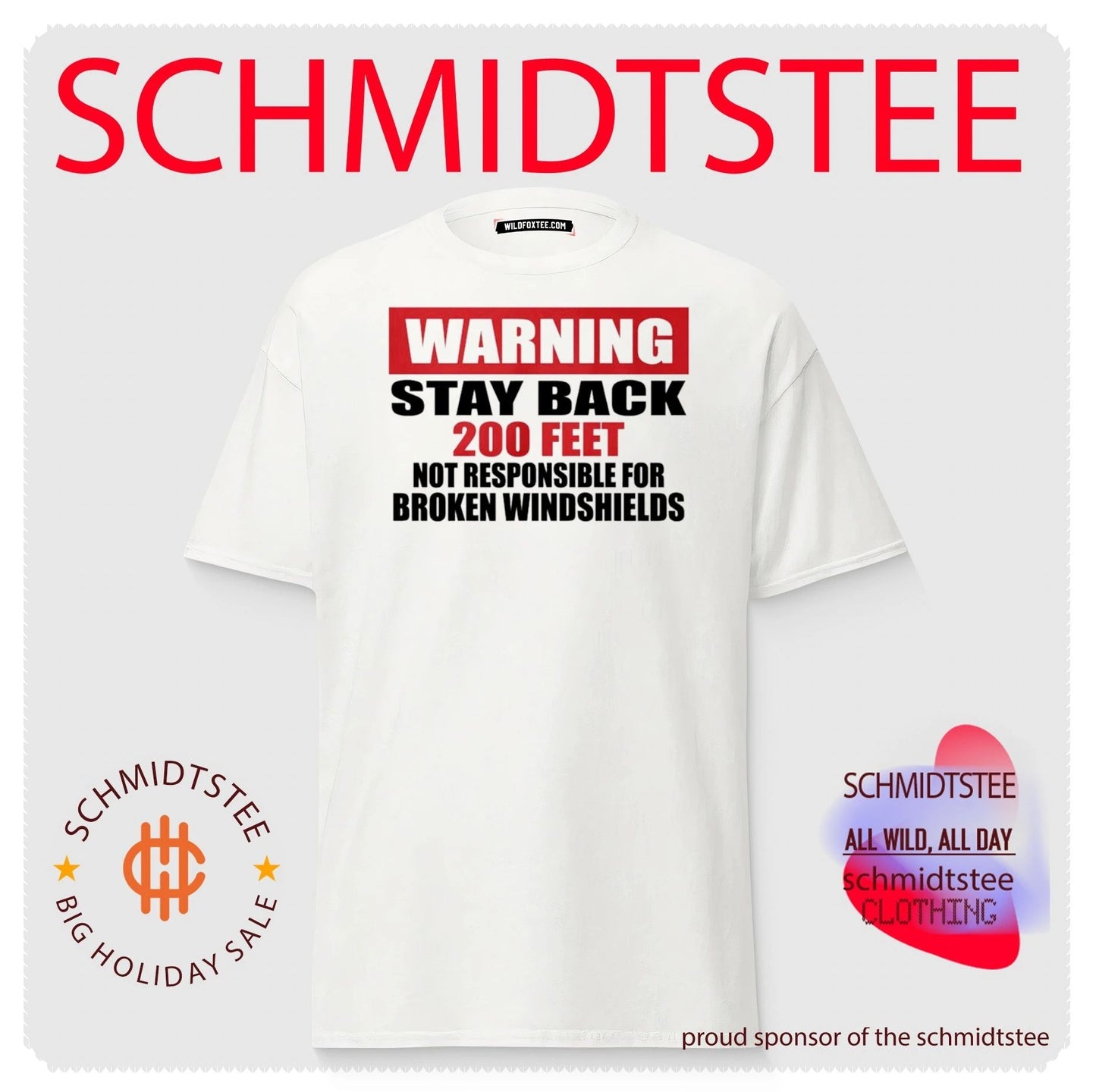 Warning Stay Back 200 Feet not responsible for broken windshields shirt