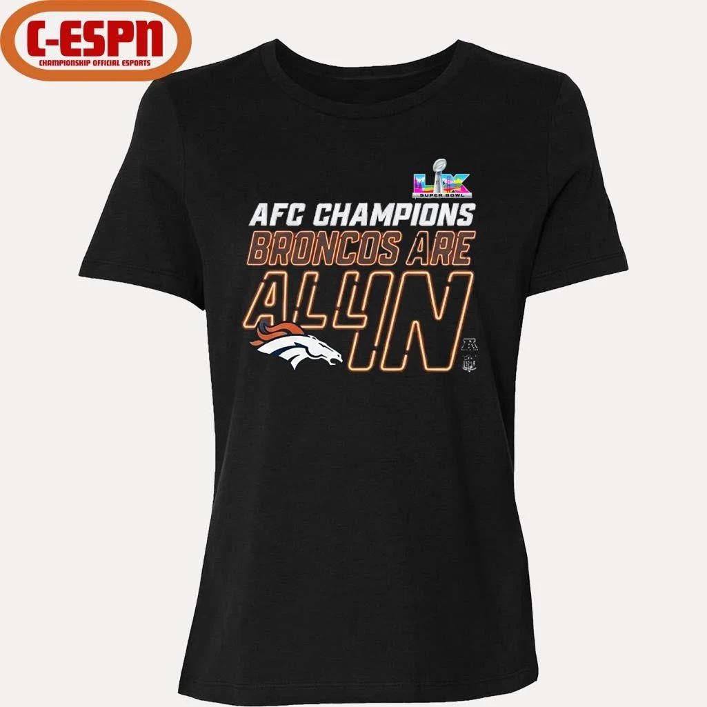 Denver Broncos Are All In AFC Conference Champions T-Shirt