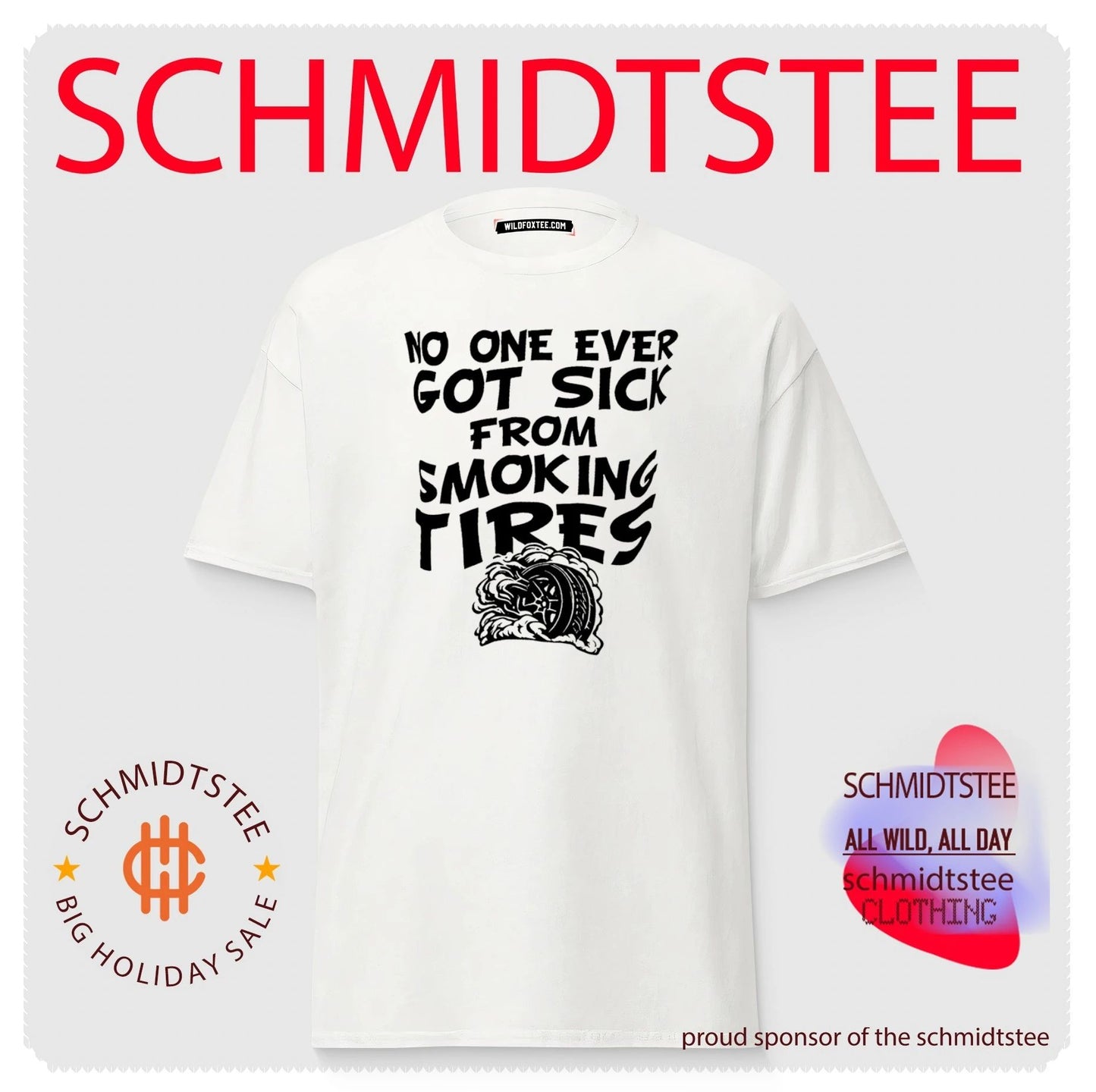 No one ever got sick from smoking tires shirt