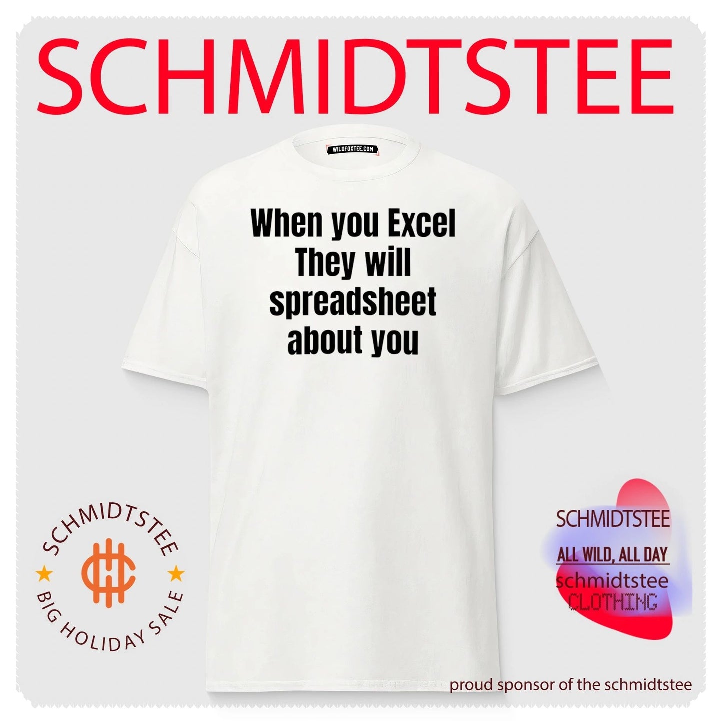 When you excel they will spreadsheet about you shirt