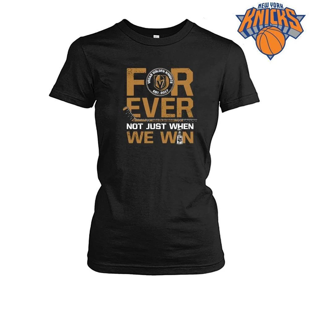 Vegas Golden Knights Forever Not Just When We Win Carolina Hurricanes Champions Stanley Cup 2026 Shirt