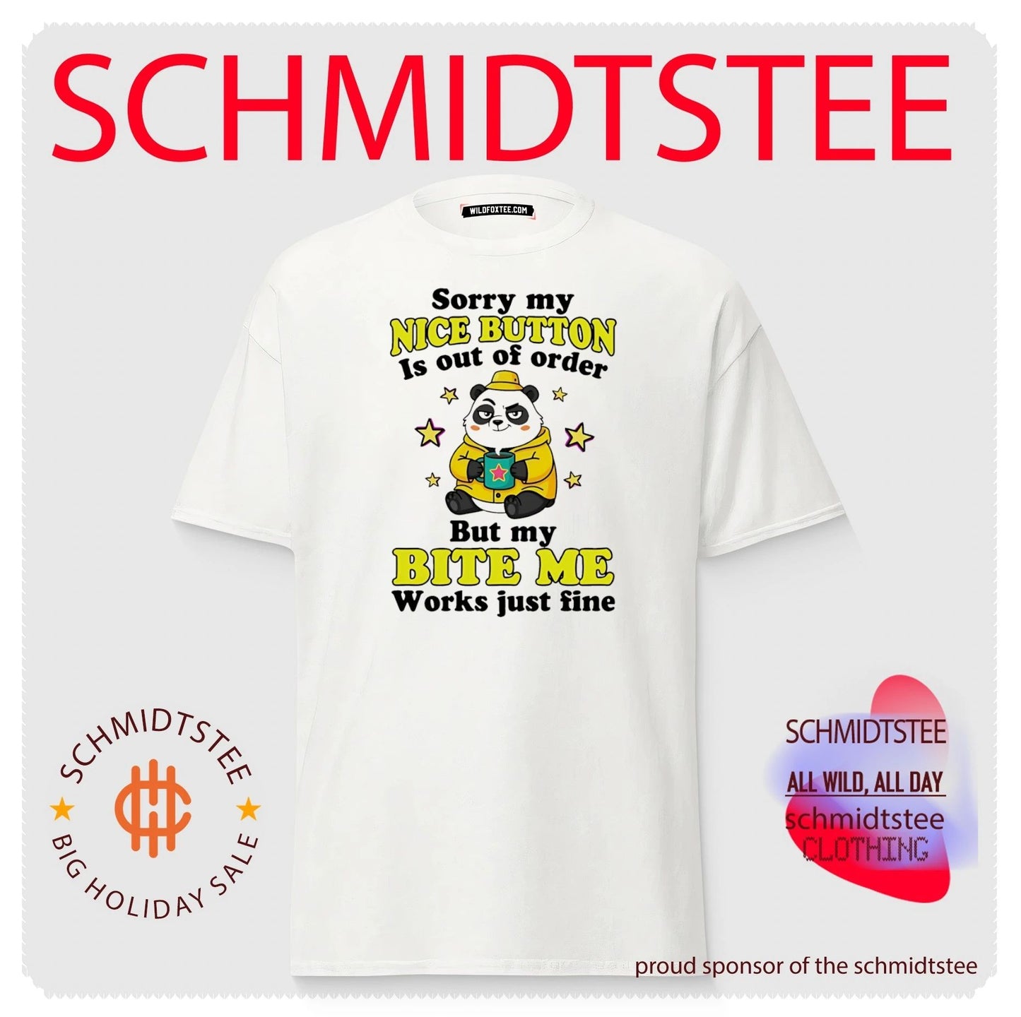 Sorry my nice button is out of order but my bite me works just fine cartoon panda shirt