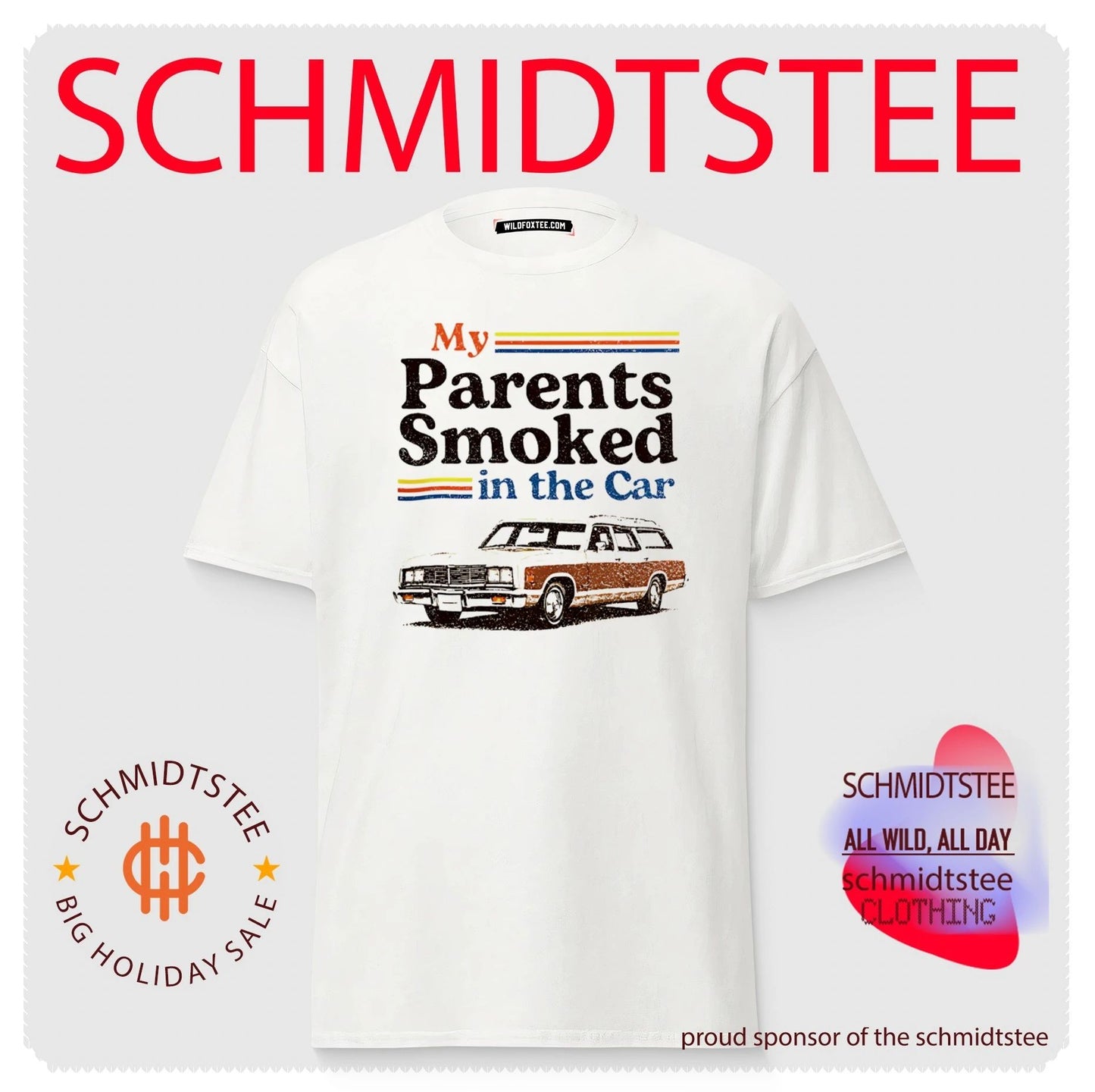 My parents smoked in the car shirt