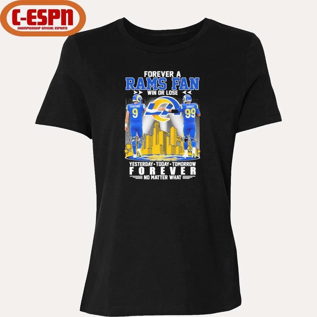 Stafford And Donald Forever A Los Angeles Rams Fan Win Or Lose Shirt