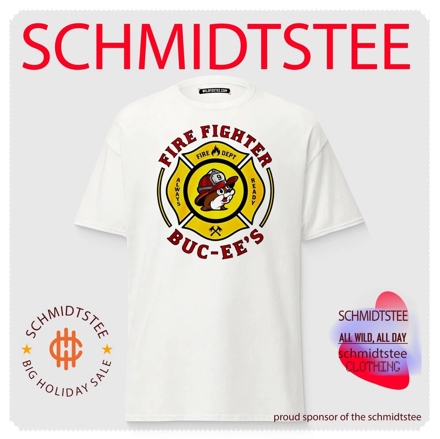 Buc-Ee’s Fire Dept Firefighter Mascot Always Ready shirt