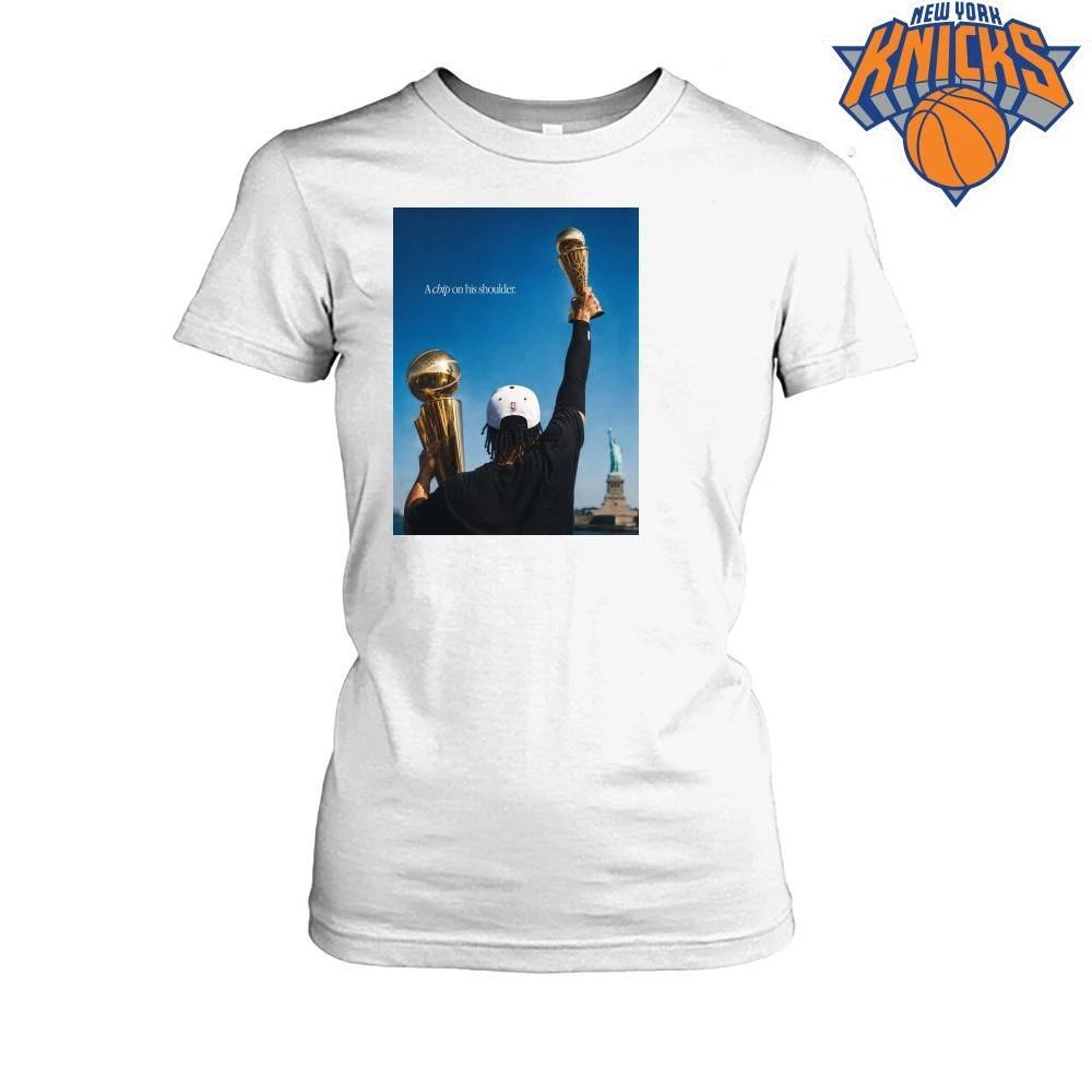 New York Knicks Champions NBA 2026 Jalen Brunson Statue of Liberty A Chip On His Shoulder Larry OBrien Trophy Shirt