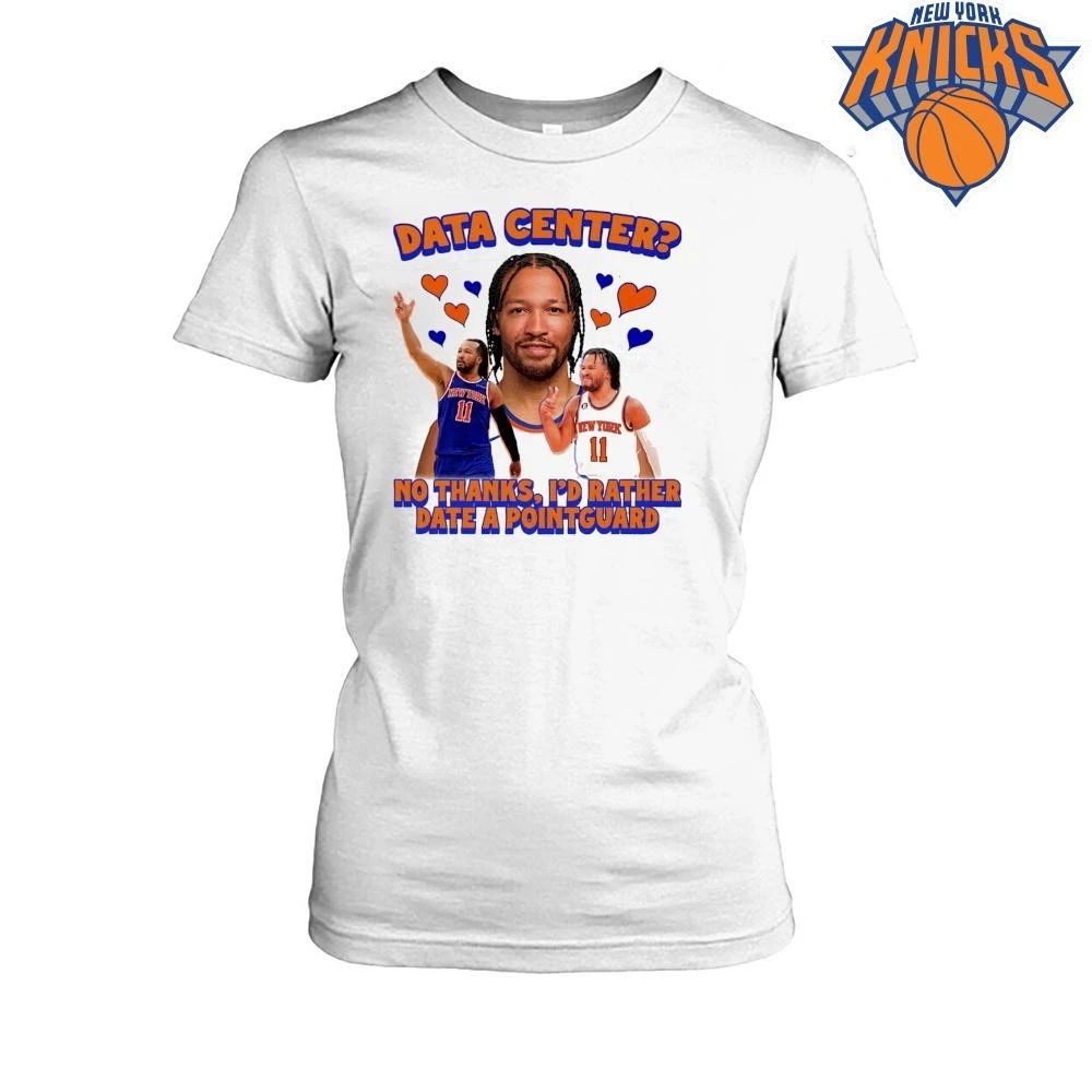 Jalen Brunson New York Knicks Data Center No thanks, I’d Rather Date A Pointguard NBA Finals 2026 Shirt