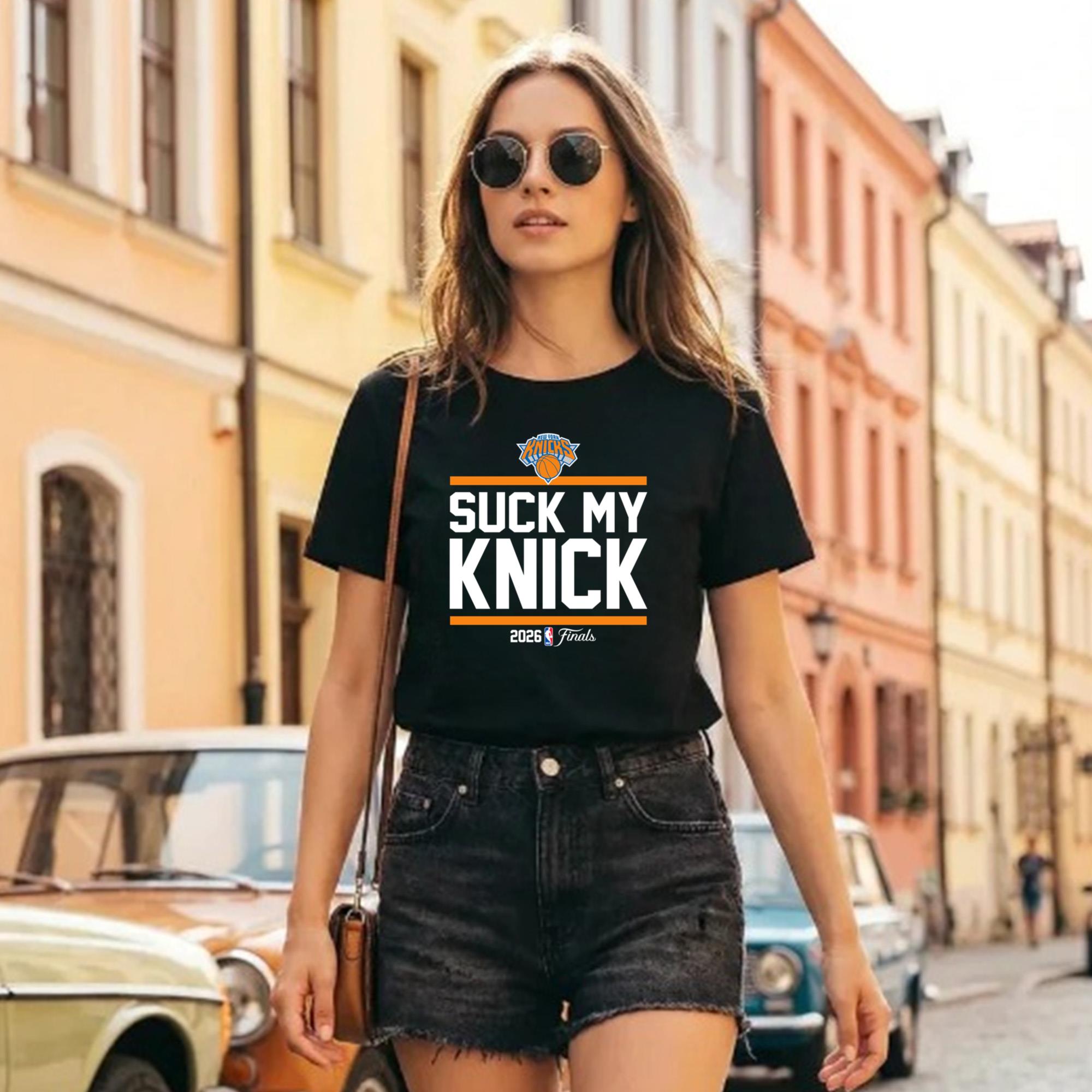 2026 Suck My Knick Shirt