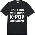 Just a Boy Who Loves Kpop and Anime Merch Boys Men