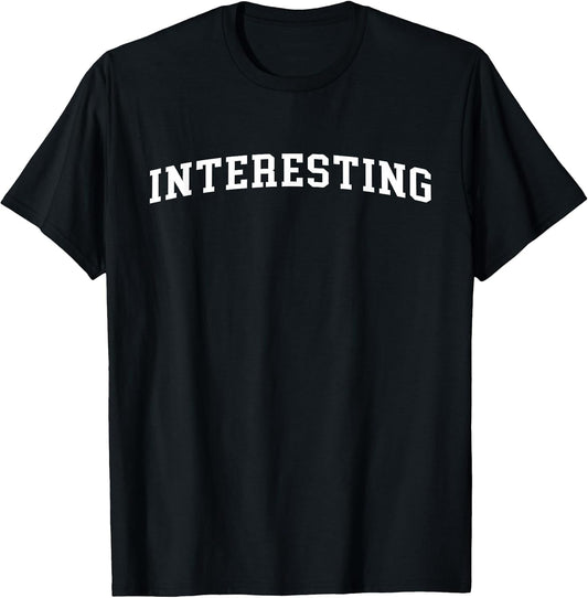 Interesting - Designs