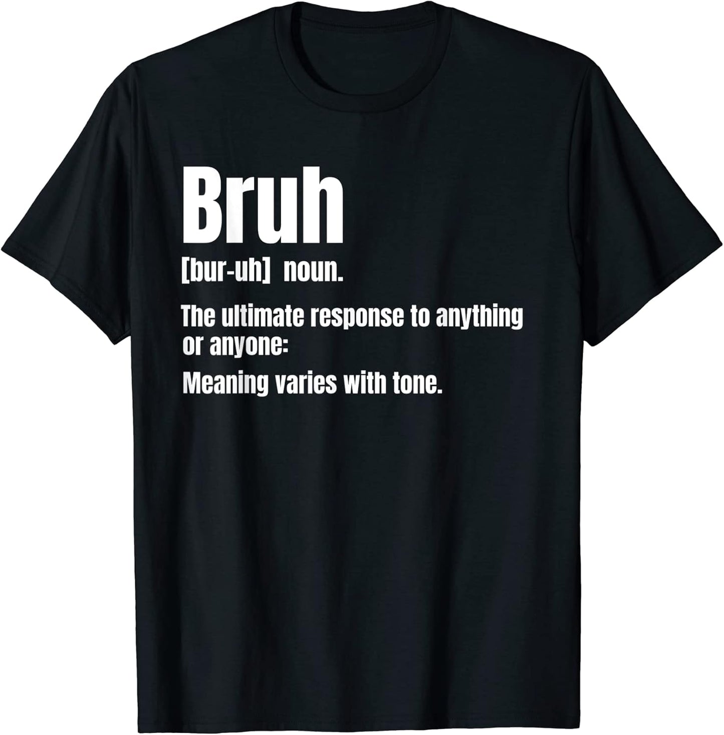 Bruh funny saying meme novelty for adults