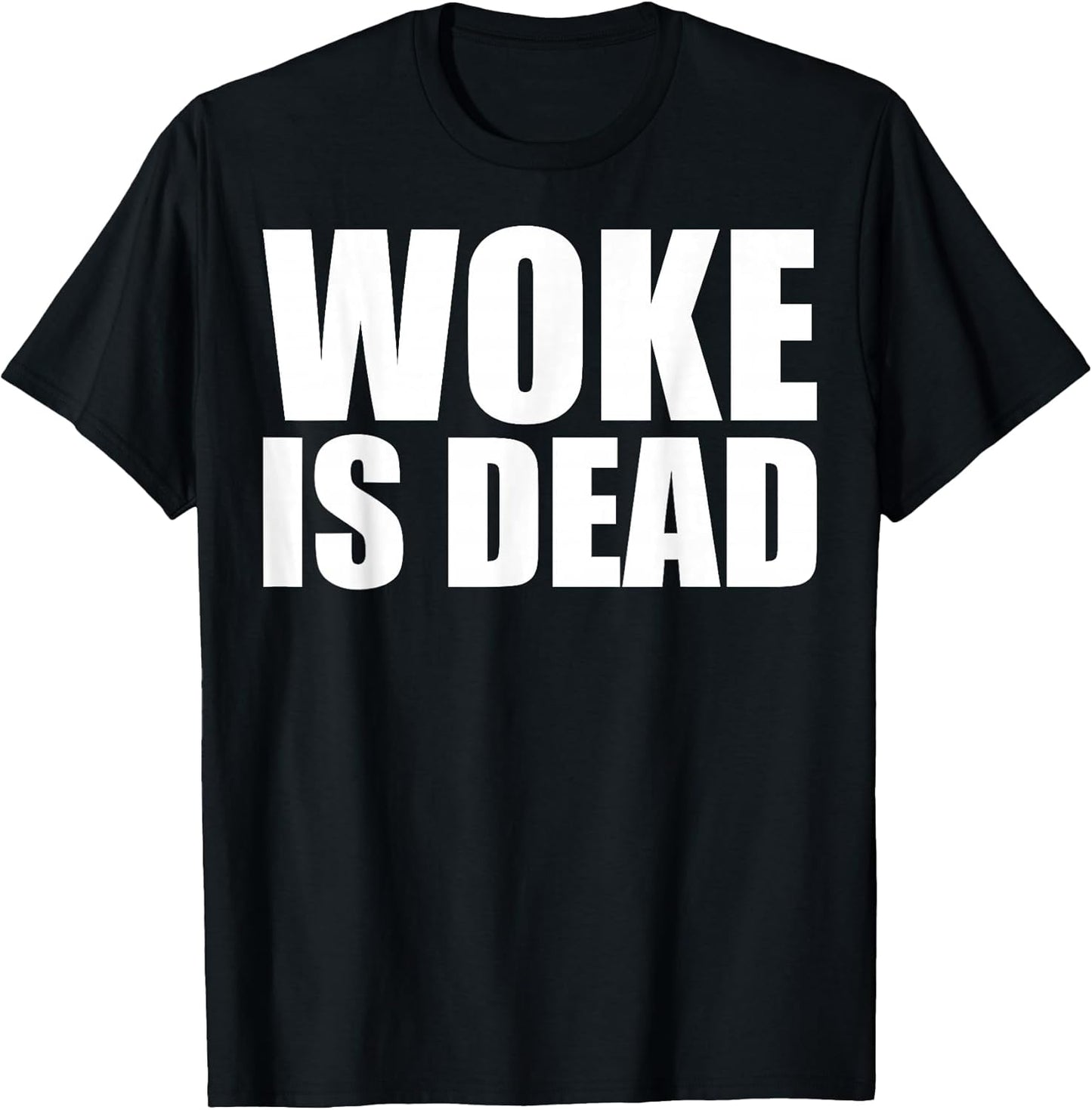 Woke Is Dead Humor Sarcastic Apparel and Gifts