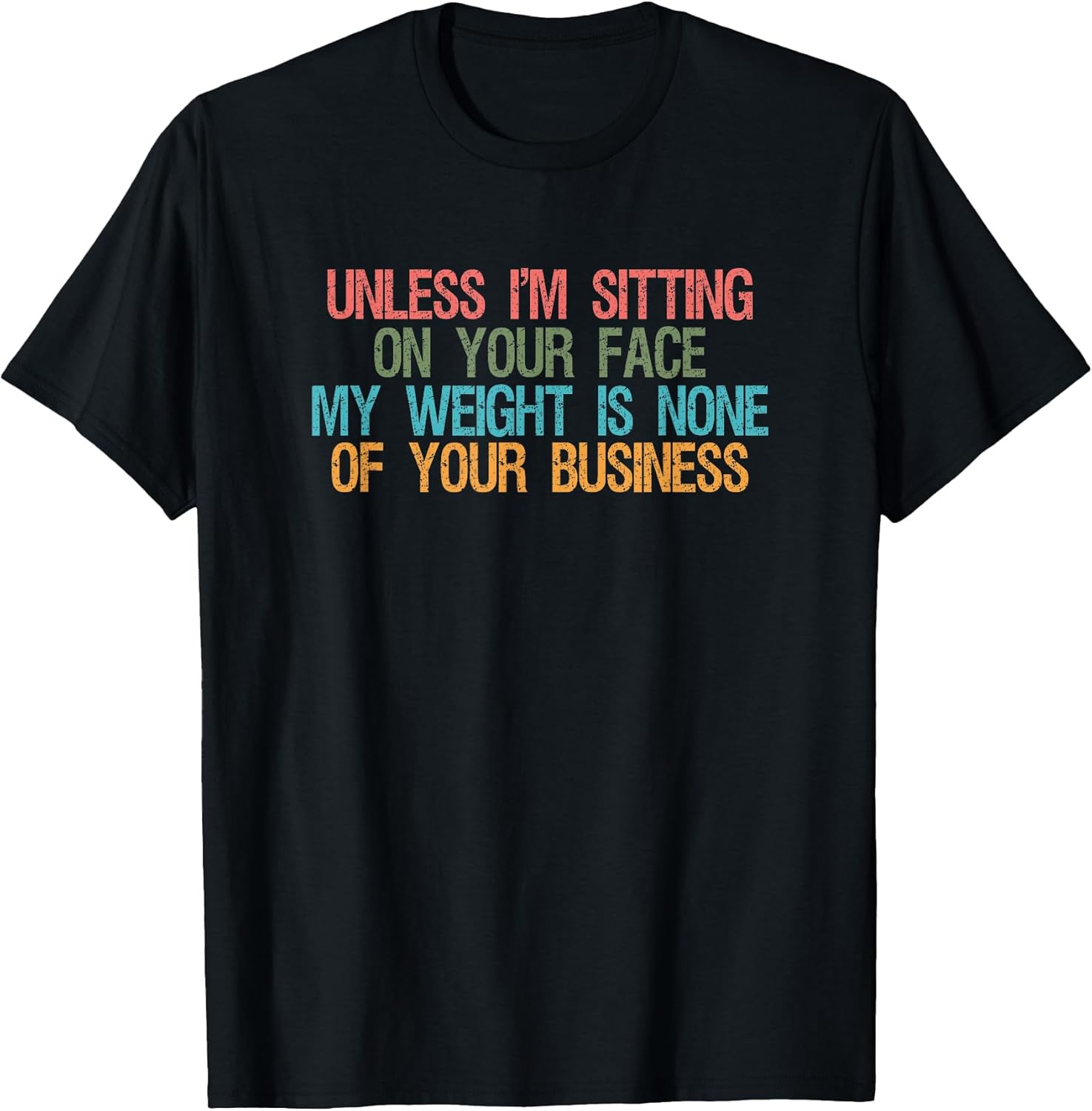 Funny Saying Tee