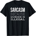 Sarcasm Tees