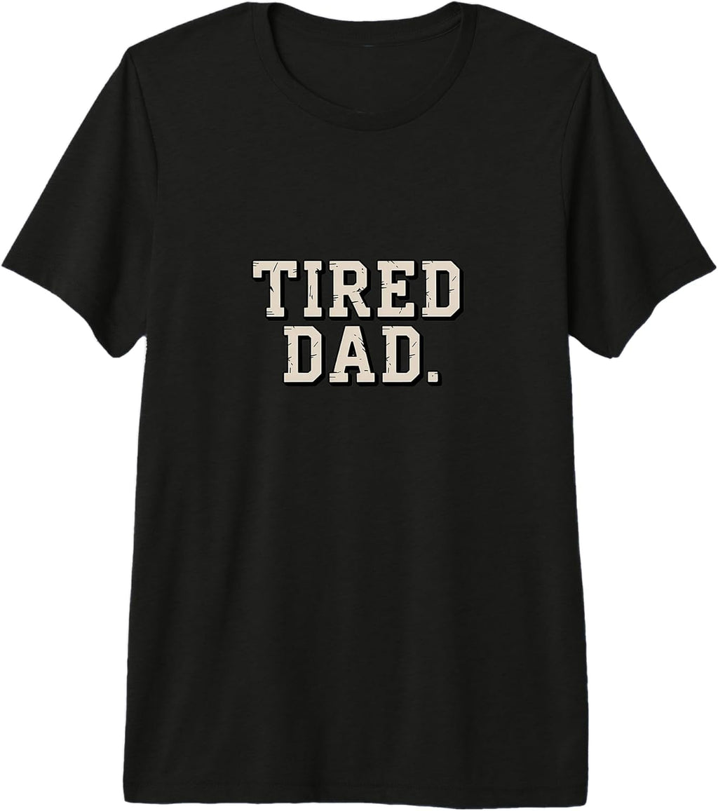 Funny Tired Dad Jokes I’m A Tired Dad Shirt