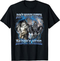 Don't Worry Kitten Daddy's Here Alpha Wolf Male Meme T-Shirt