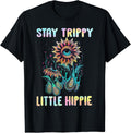 Funny Stay Trippy Little Hippie Flower Eye Tee