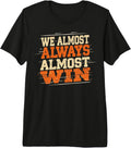 Funny Losing Quote Sarcastic Humor Retro Vintage