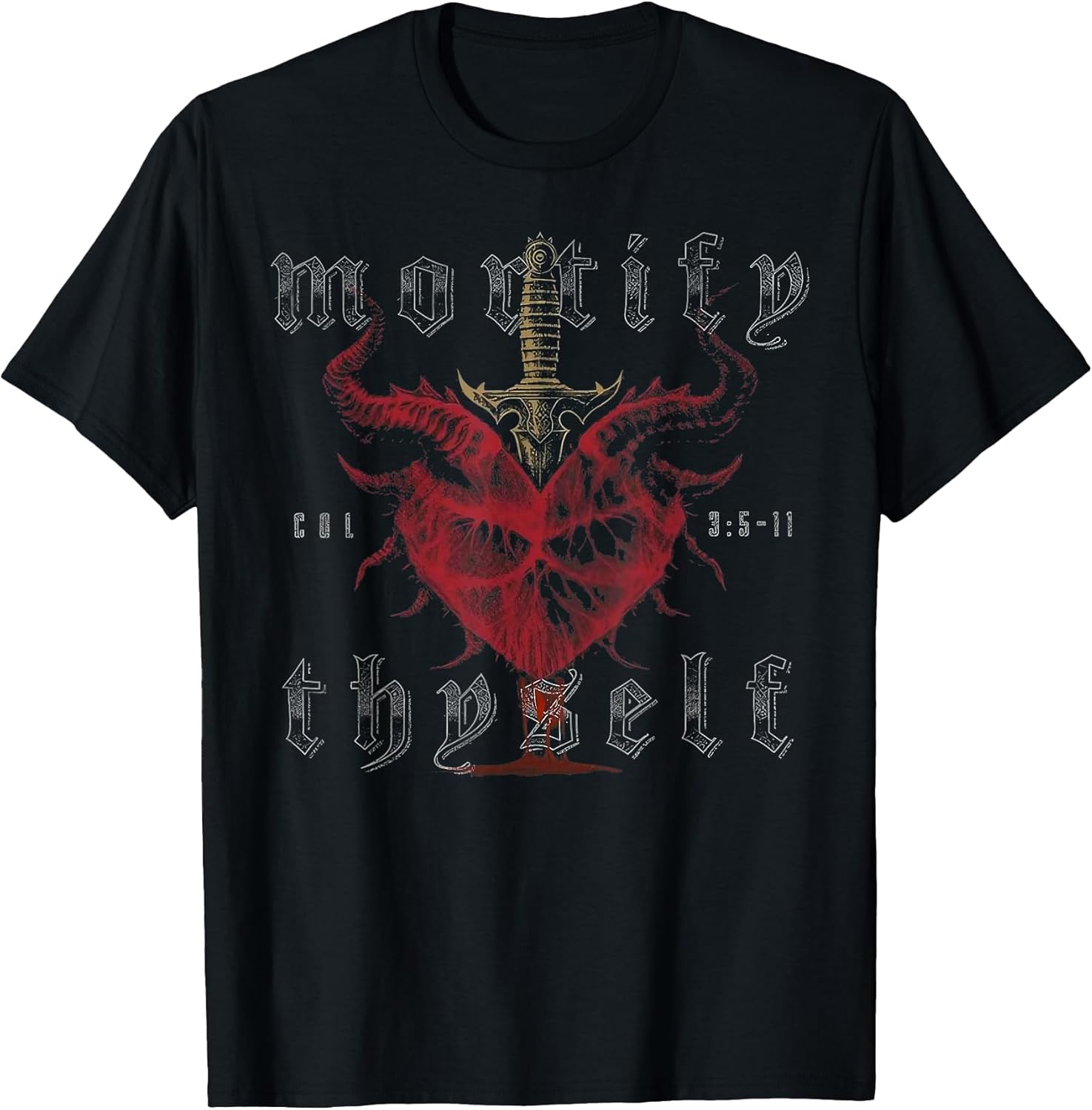 Mortify Thyself Faith Scripture Merch Co.