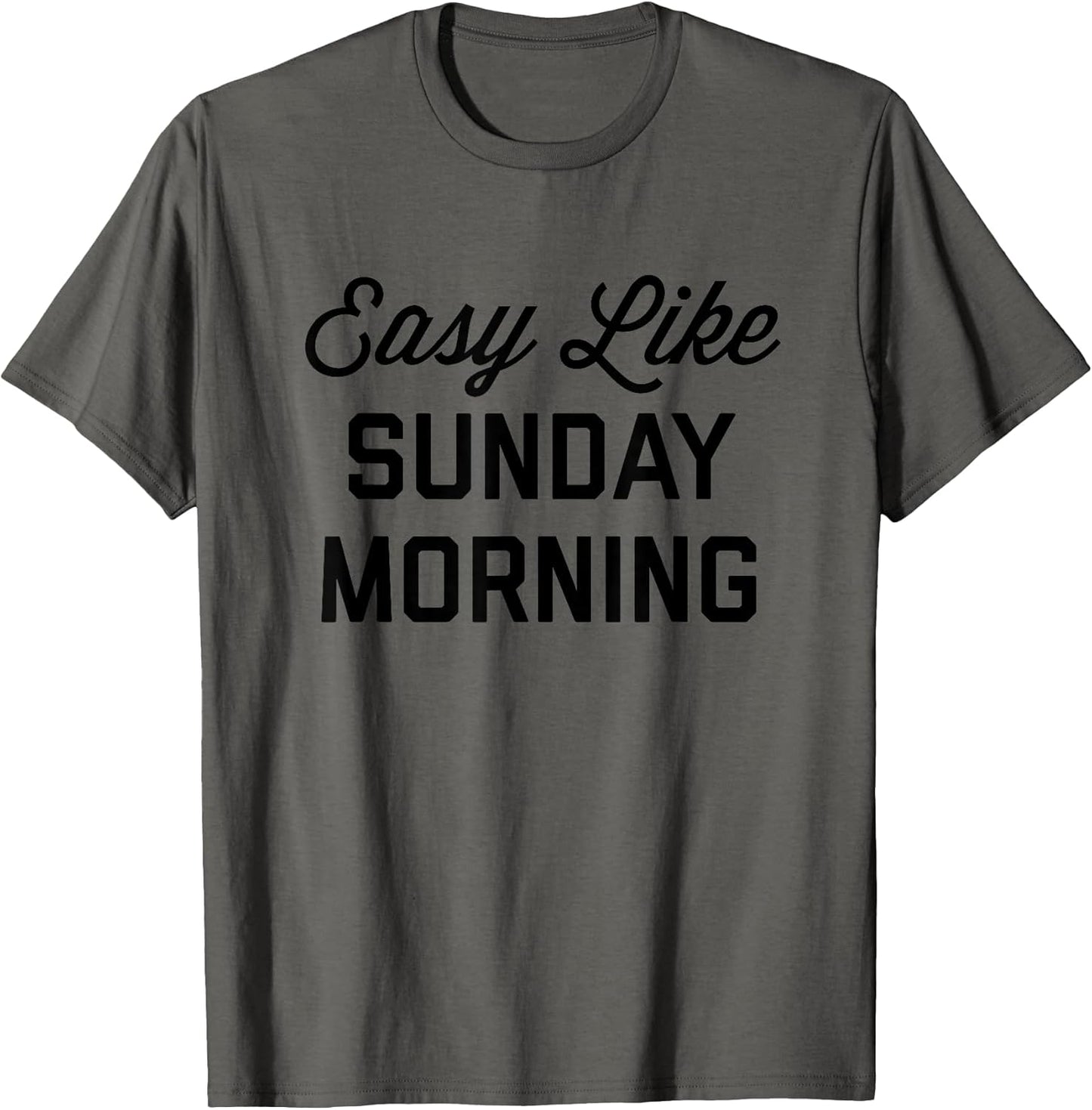 Easy Like Sunday Morning