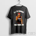 A I Is Coming For Your Job Allen Iverson Tee Shirt