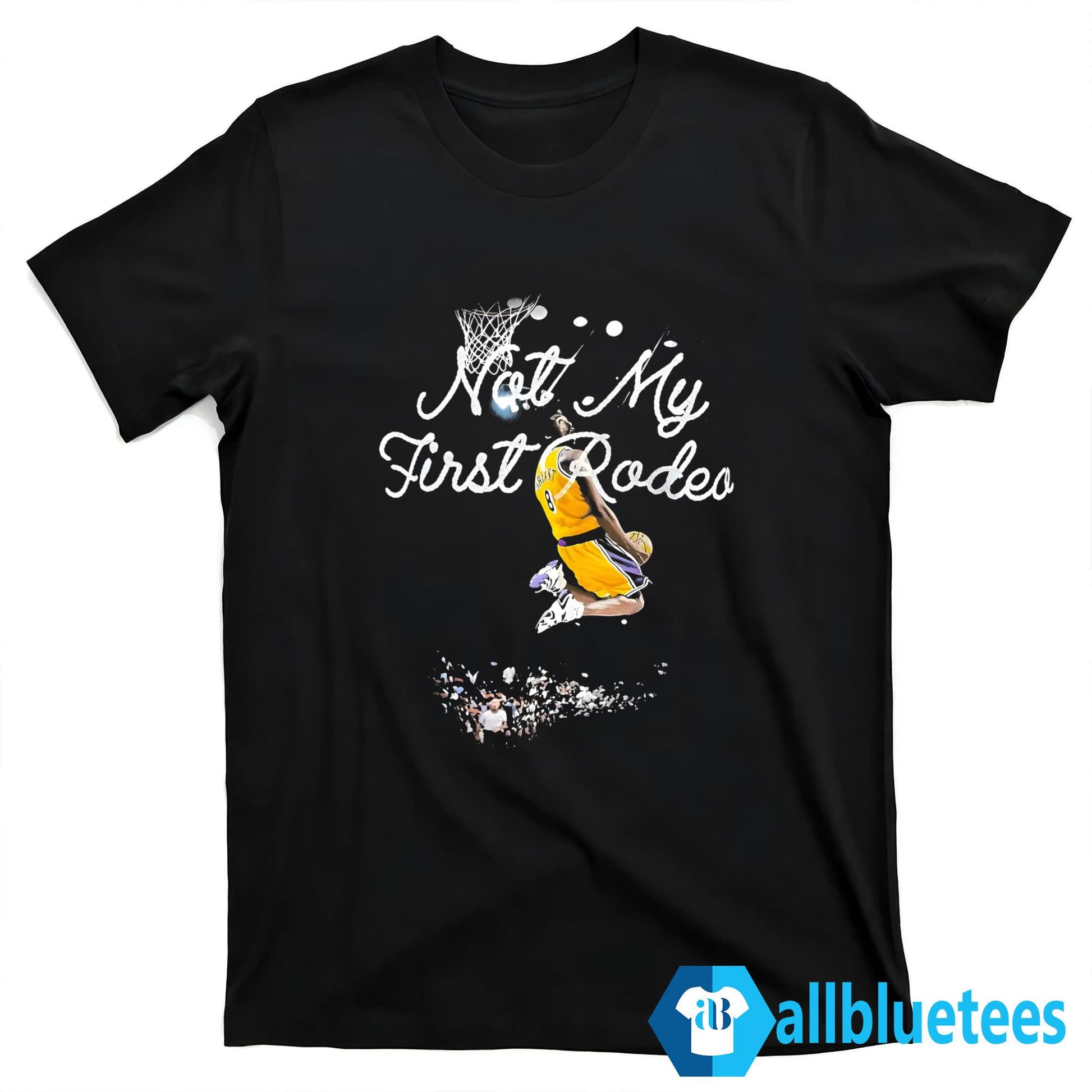 Aaron Rodgers Kobe Bryant Not My First Rodeo Shirt
