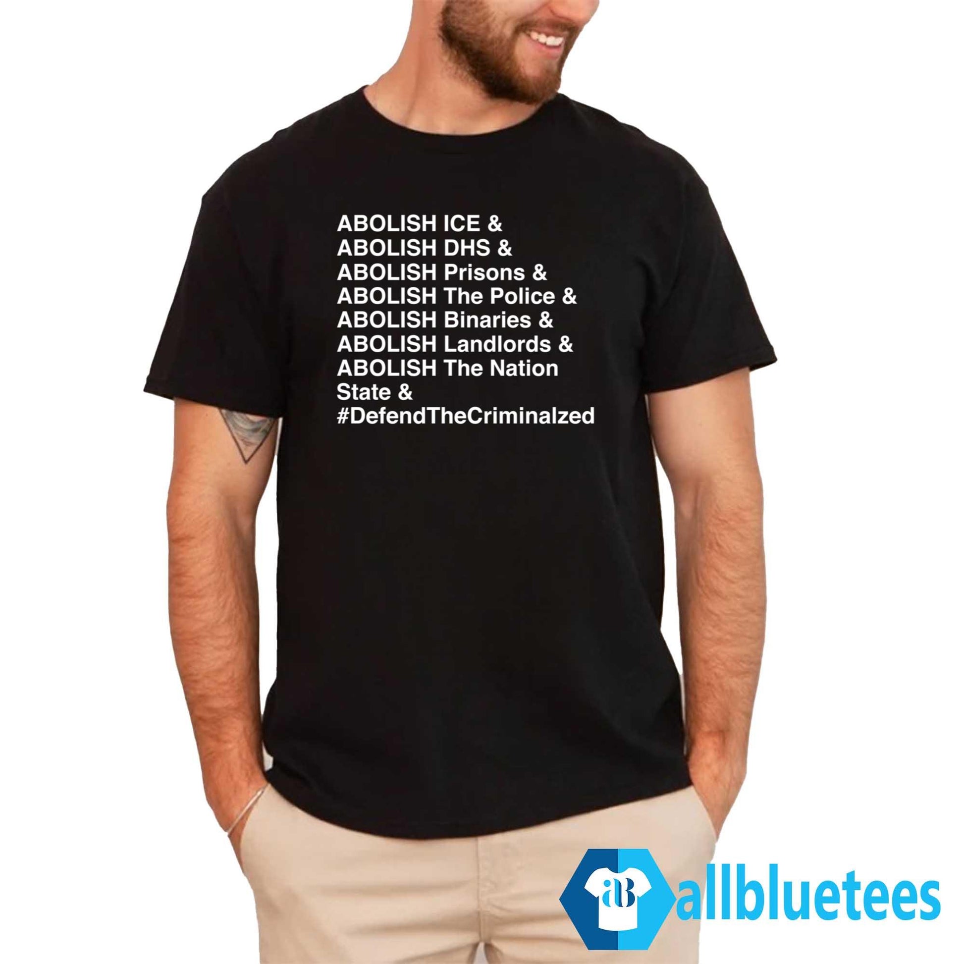 Abolish ICE Abolish DHS Abolish Prisons Defend The Criminalzed Shirt