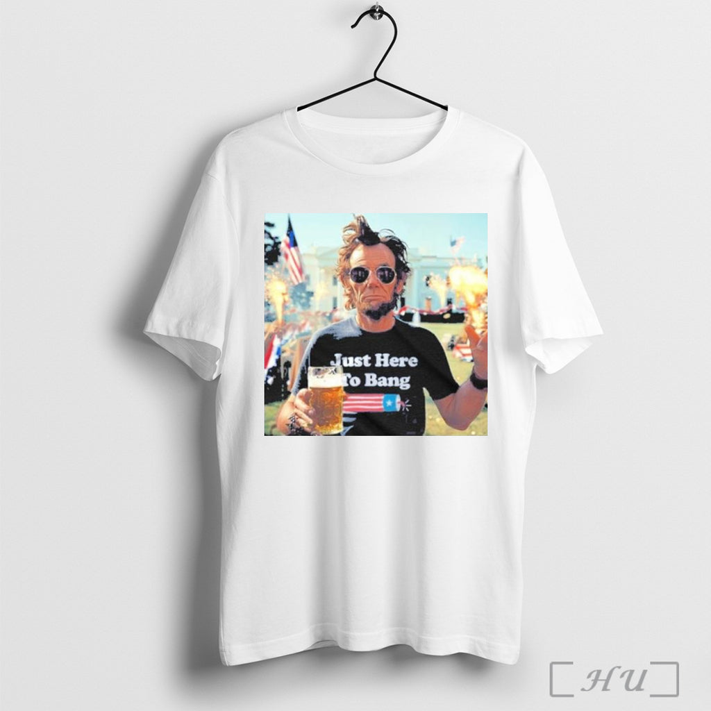 Abraham Lincoln Just Here To Bang 4th Of July T Shirt