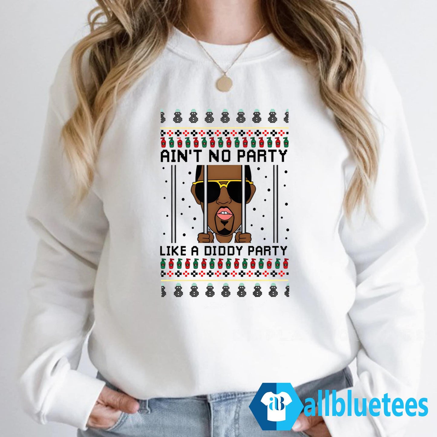 Ain’t No Party Like A Diddy Party Christmas Sweater
