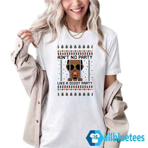 Ain’t No Party Like A Diddy Party Christmas Sweater