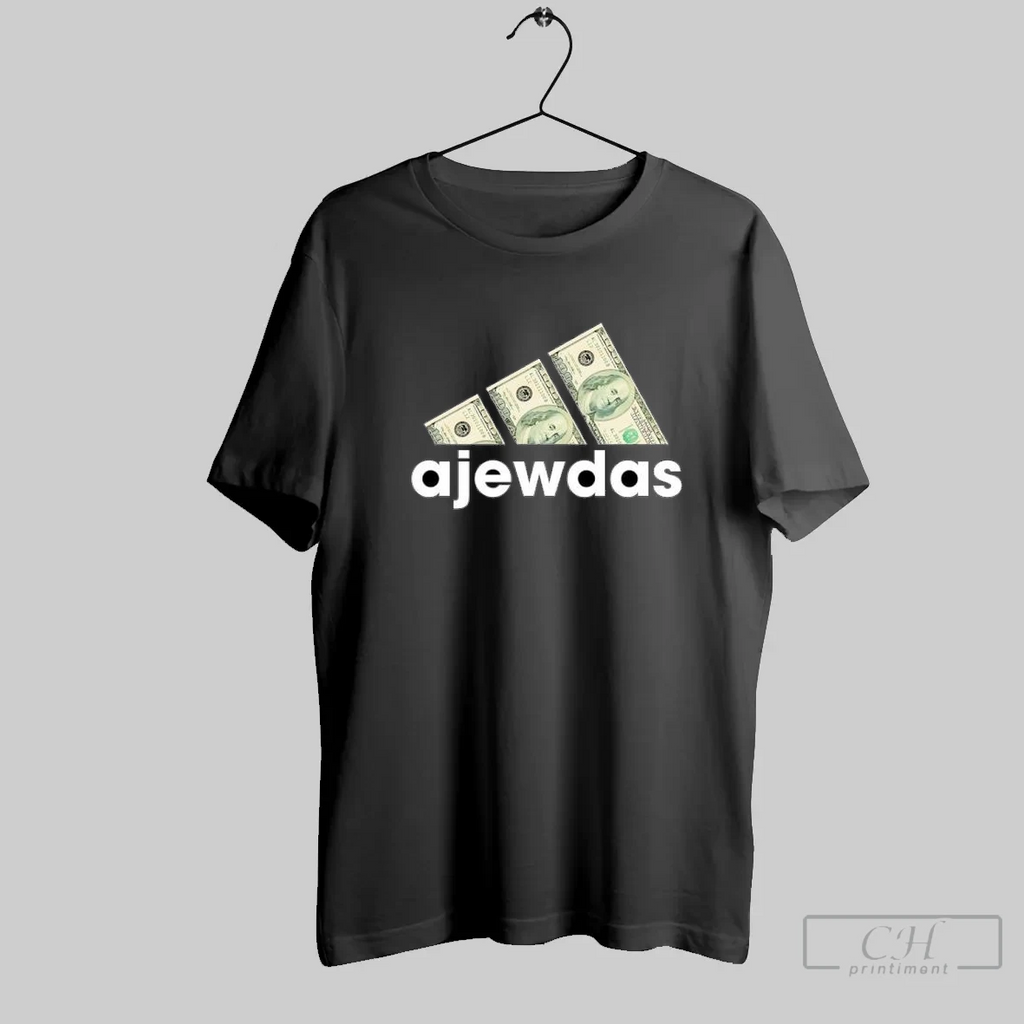 Ajewdas Money Dollars Logo T Shirt