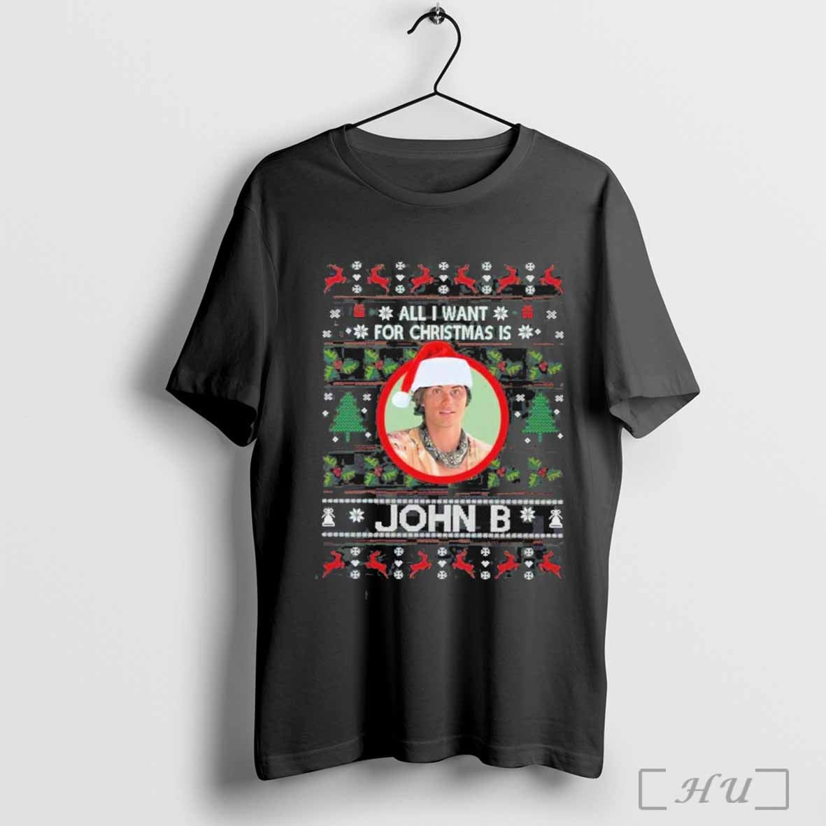 All I Want For Christmas Is John B Ugly Christmas